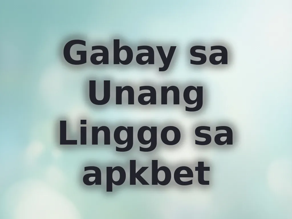 Gabay sa Unang Linggo